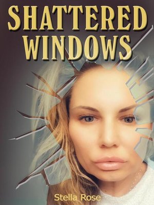 cover image of Shattered Windows